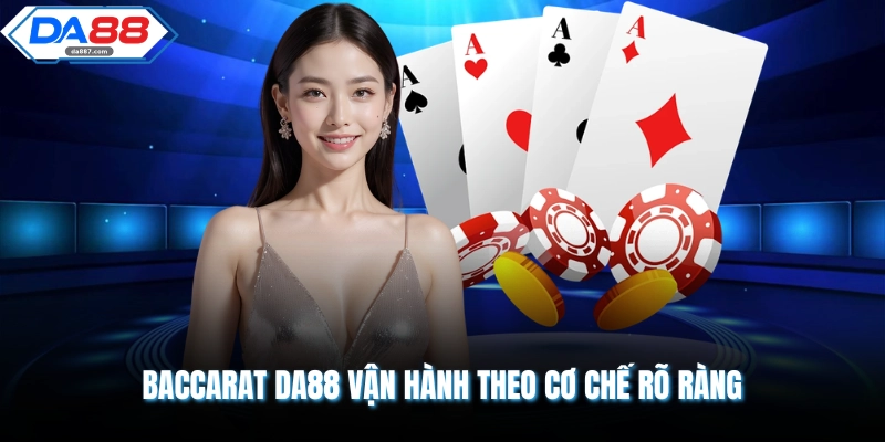 Baccarat DA88 - Hướng Dẫn Cách Chơi Và Chiến Thuật 2026