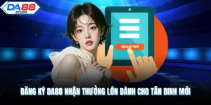Hướng Dẫn Chi Tiết Cho Tân Thủ Về Các Mục Nhà Cái DA88