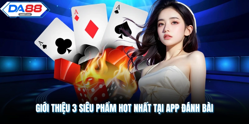 App Đánh Bài Online DA88 | Tải Ngay Nhận Quà Khủng