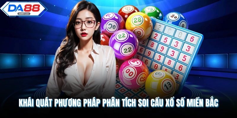 Soi Cầu Xổ Số Miền Bắc DA88 Chuẩn Xác Mang Tới Lộc Lá Lớn