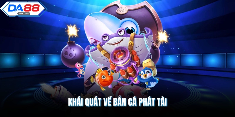 Bắn Cá Phát Tài | 3 Lời Khuyên Chinh Phục Đại Dương Dễ Dàng