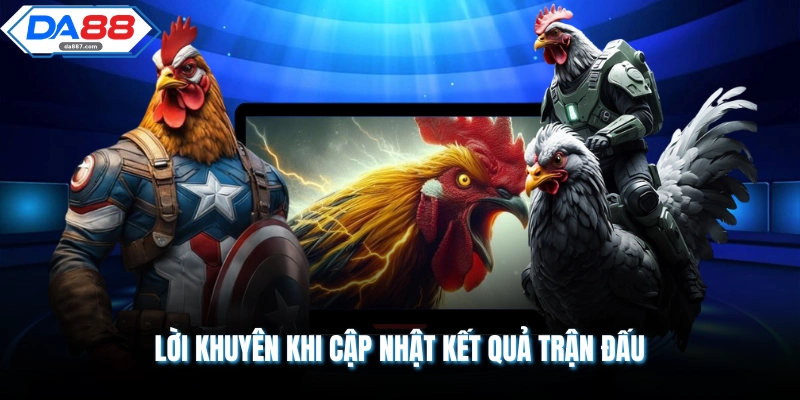 Kết Quả Đá Gà Trực Tiếp Hôm Nay - Update Liên Tục 365 Ngày