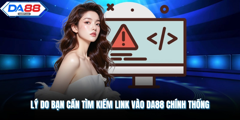 Link Vào DA88 | Truy Cập Website Uy Tín, An Toàn