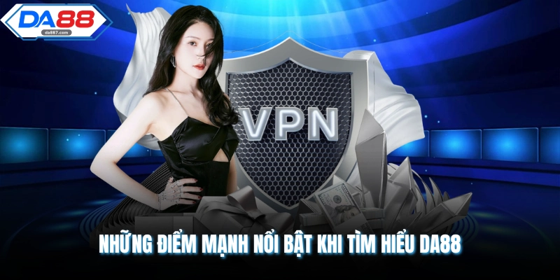 Giới Thiệu DA88 Chi Tiết Về Một Địa Chỉ Siêu An Toàn