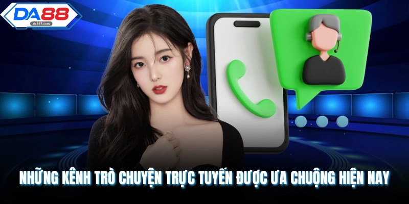 Liên Hệ DA88 Nhanh Chóng Nhận Giải Đáp Chuẩn Xác Nhất