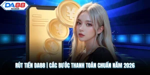 Hướng Dẫn Chi Tiết Cho Tân Thủ Về Các Mục Nhà Cái DA88