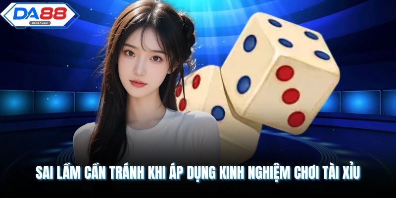 Kinh Nghiệm Chơi Tài Xỉu Tại DA88 - Kiến Thức Nên Bỏ Túi