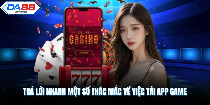 Tải App DA88 | Cách Cài Đặt Trên Điện Thoại Nhanh 2026