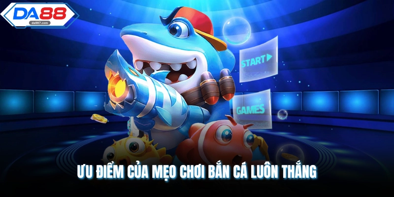 Mẹo Chơi Bắn Cá Luôn Thắng Giúp Tối Ưu 200% Lợi Nhuận